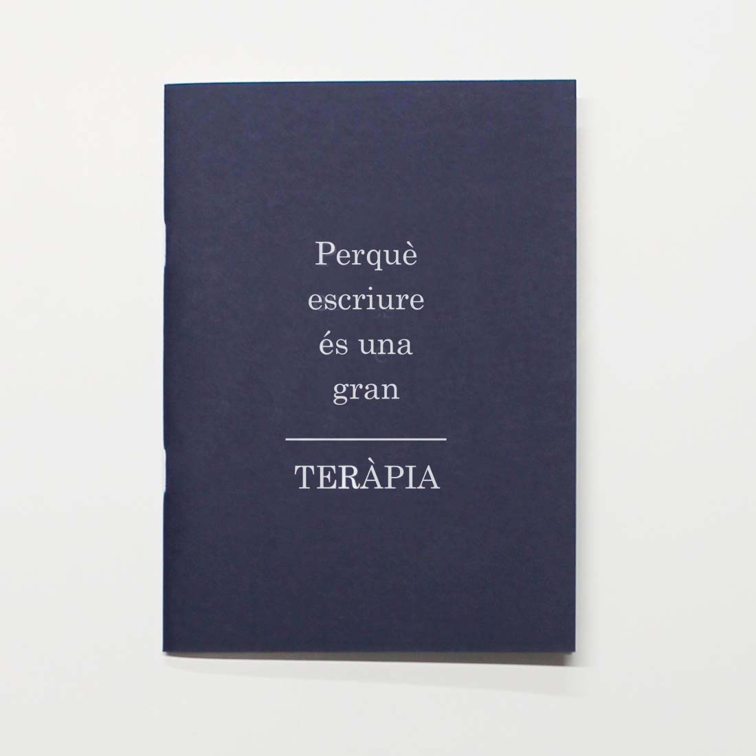Llibreta A5 "Perquè escriure"