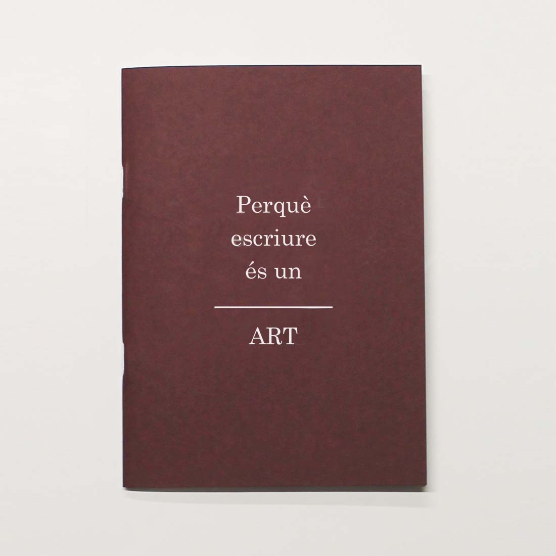 Llibreta A5 "Perquè escriure"