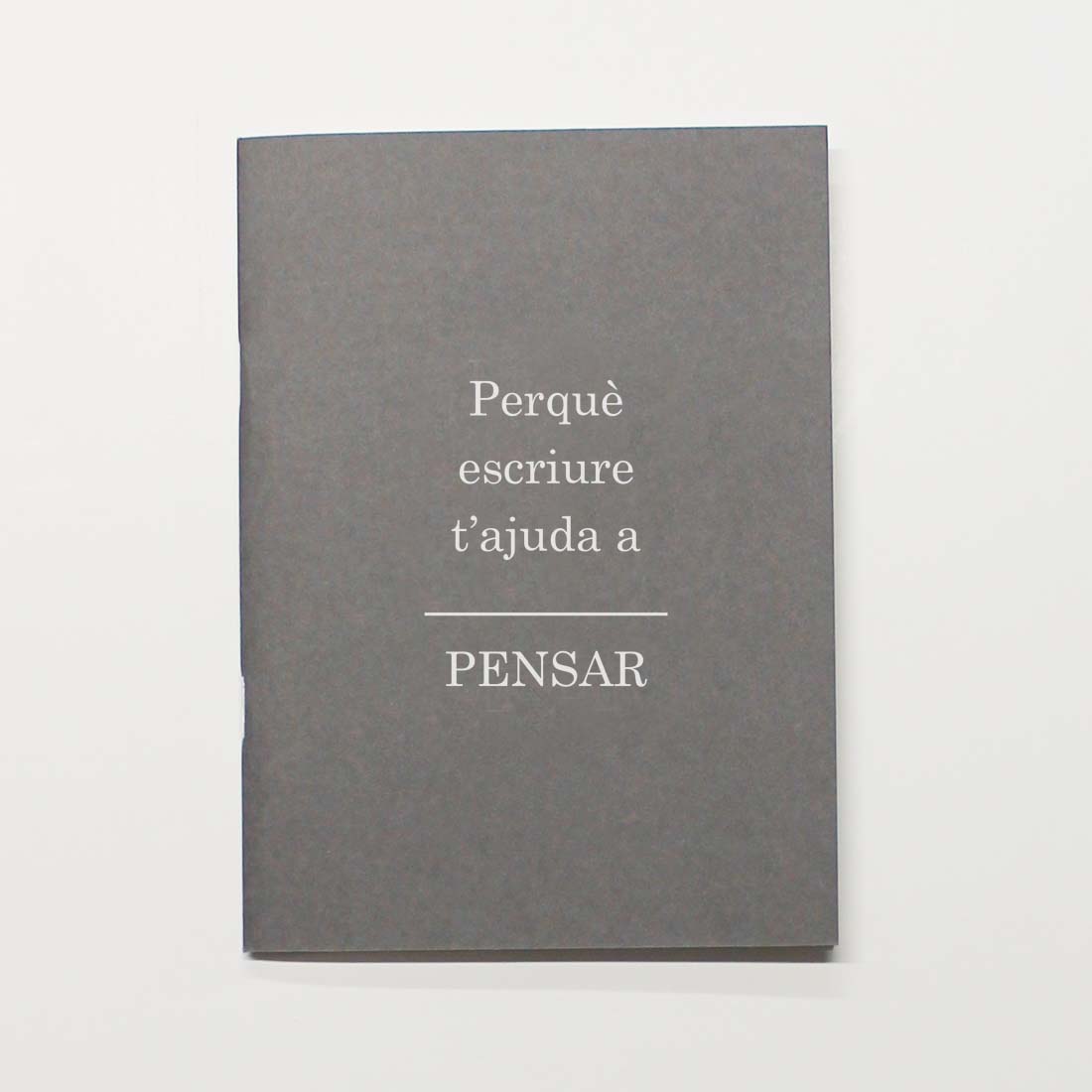 Llibreta A5 "Perquè escriure"